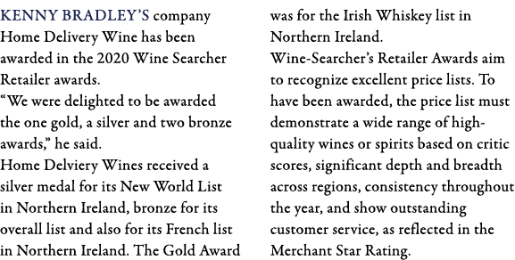 Kenny Bradley s company Home Delivery Wine has been awarded in the 2020 Wine Searcher Retailer awards   We were delig   