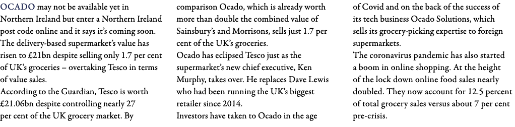 Ocado may not be available yet in Northern Ireland but enter a Northern Ireland post code online and it says it s com   