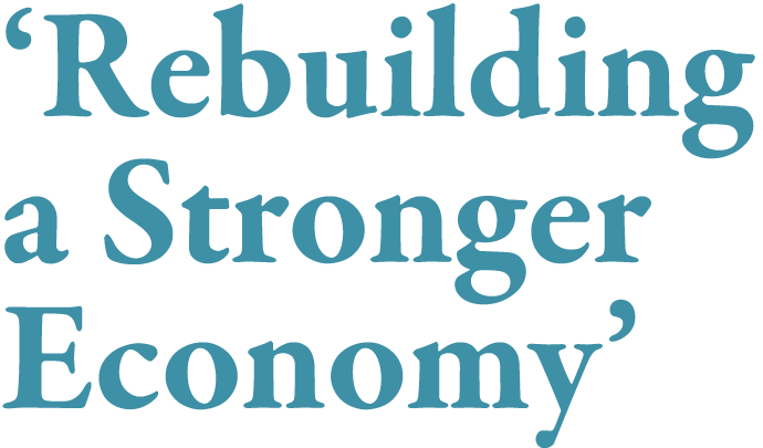  Rebuilding a Stronger Economy 