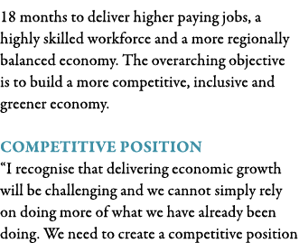 18 months to deliver higher paying jobs, a highly skilled workforce and a more regionally balanced economy  The overa   