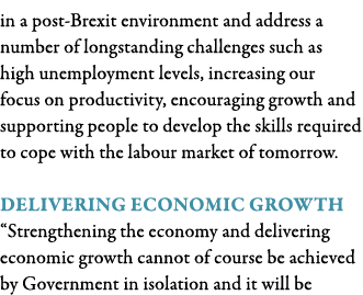 in a post-Brexit environment and address a number of longstanding challenges such as high unemployment levels, increa   