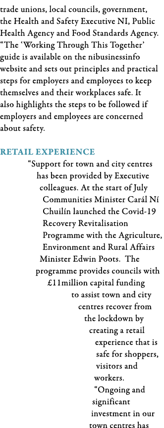 trade unions, local councils, government, the Health and Safety Executive NI, Public Health Agency and Food Standards   