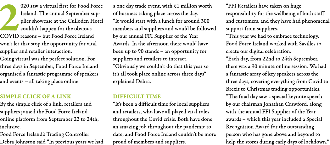 2020 saw a virtual first for Food Force Ireland  The annual September supplier showcase at the Culloden Hotel couldn    