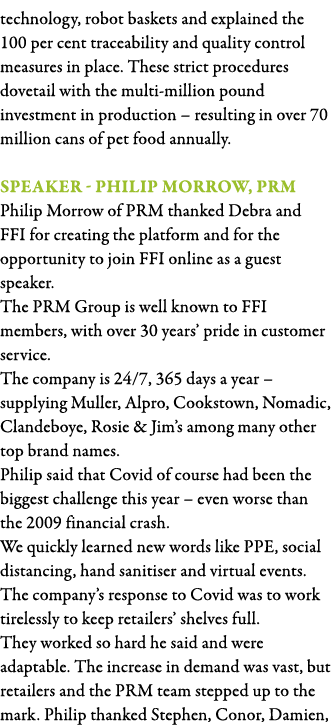 technology, robot baskets and explained the 100 per cent traceability and quality control measures in place  These st   